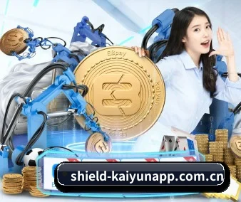 shield-kaiyunapp.com.cn APP 界面
